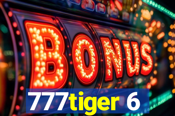 777tiger 6